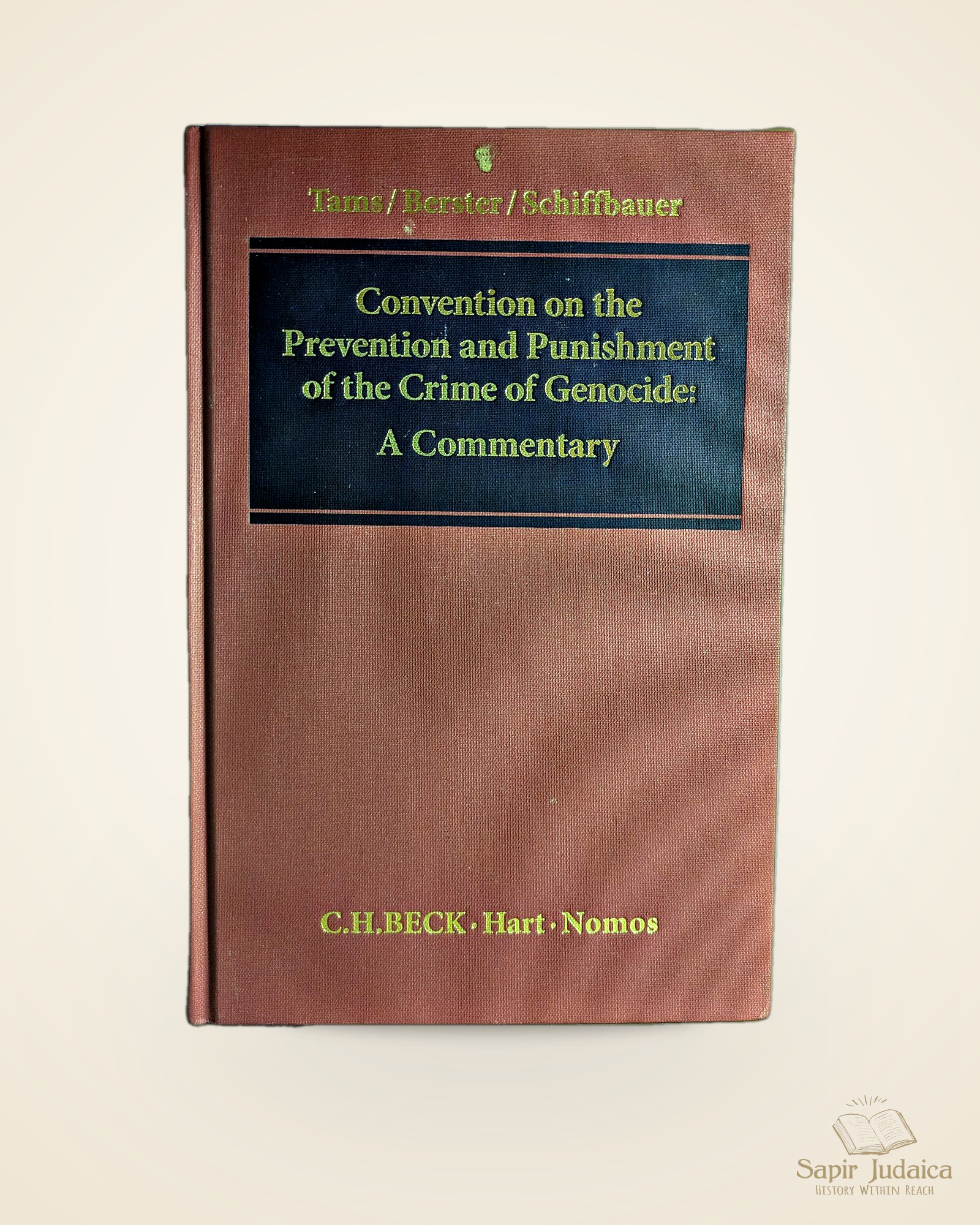 Convention on the Prevention and Punishment of the Crime of Genocide: A Commentary, Christian J. Tams, Lars Berster and Björn Schiffbauer — תמונה ראשית