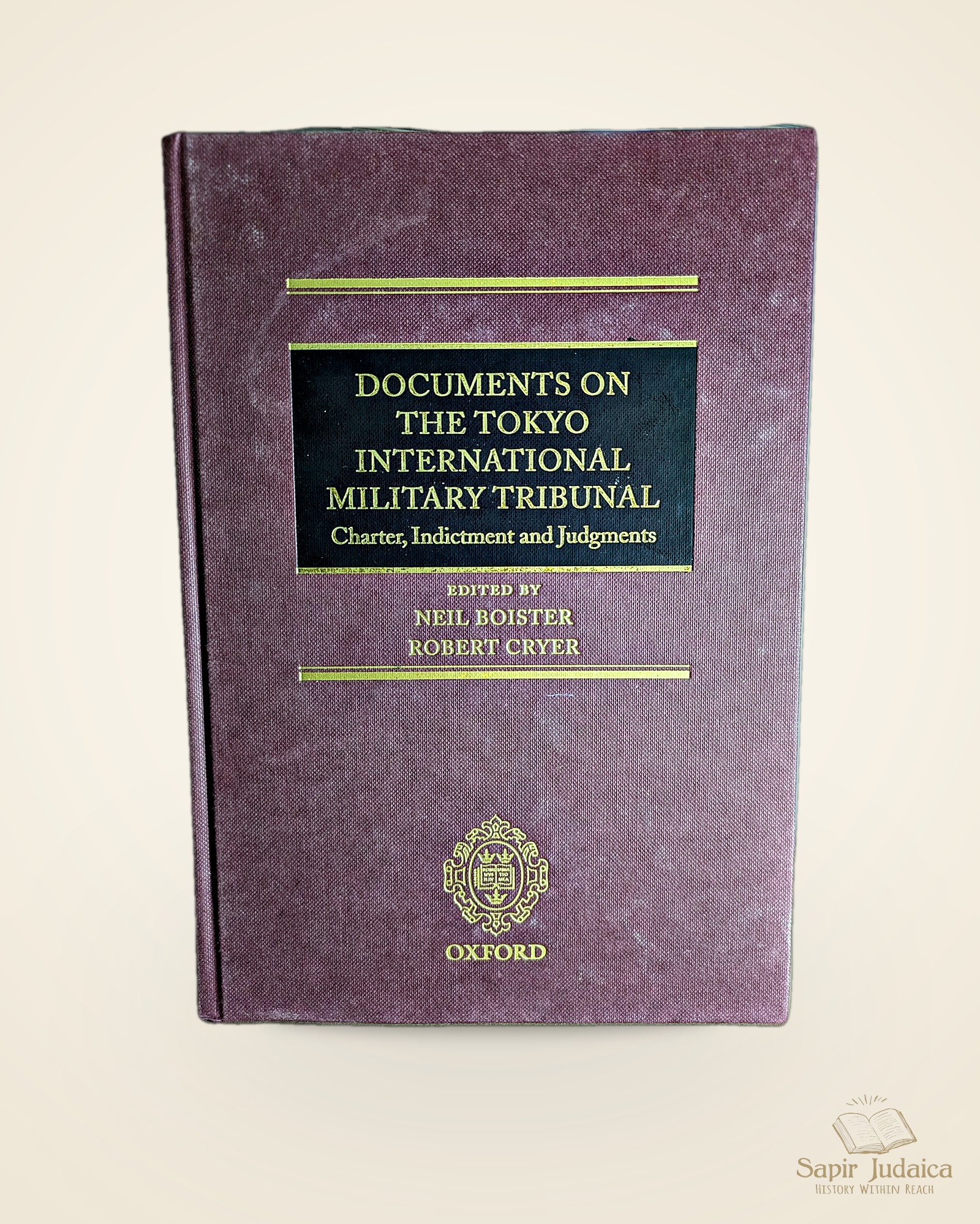 Documents on the Tokyo International Military Tribunal, Neil Boister and Robert Cryer (eds.), 2008 — תמונה ראשית
