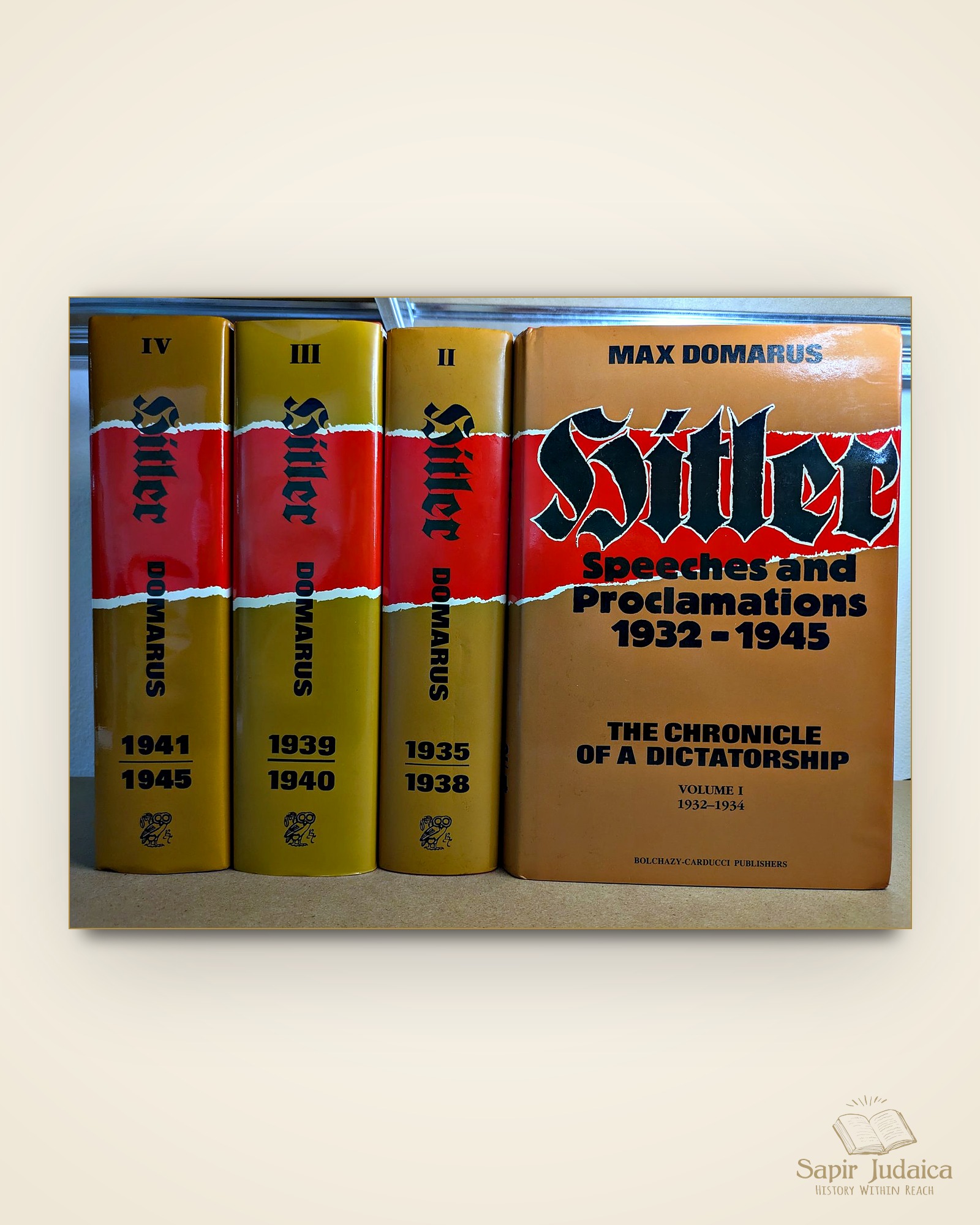 Hitler: Speeches and Proclamations 1932–1945, Max Domarus, Bolchazy-Carducci — תמונה נוספת 3